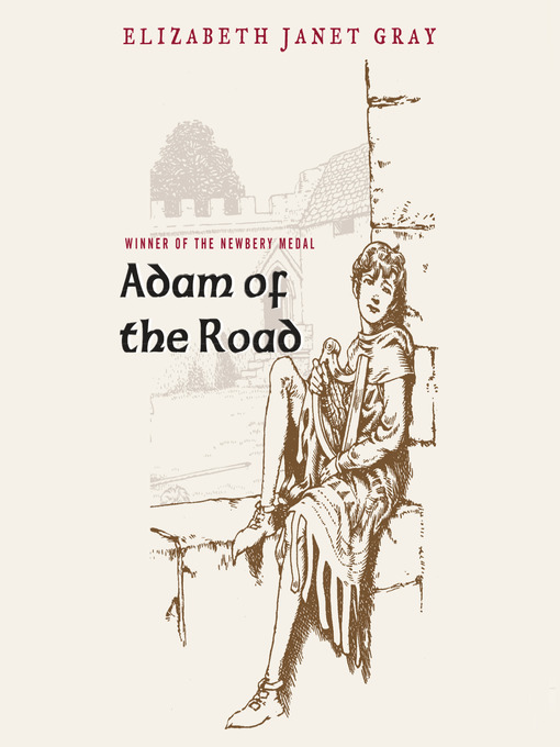 Title details for Adam of the Road by Elizabeth Janet Gray - Available
